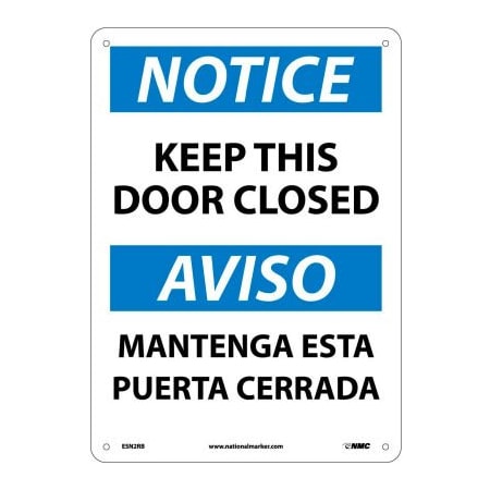 National Marker Co Bilingual Plastic Sign - Notice Keep This Door Closed ESN2RB